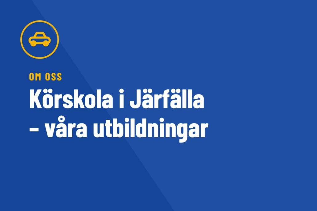 Körskola i Järfälla – Våra Utbildningar