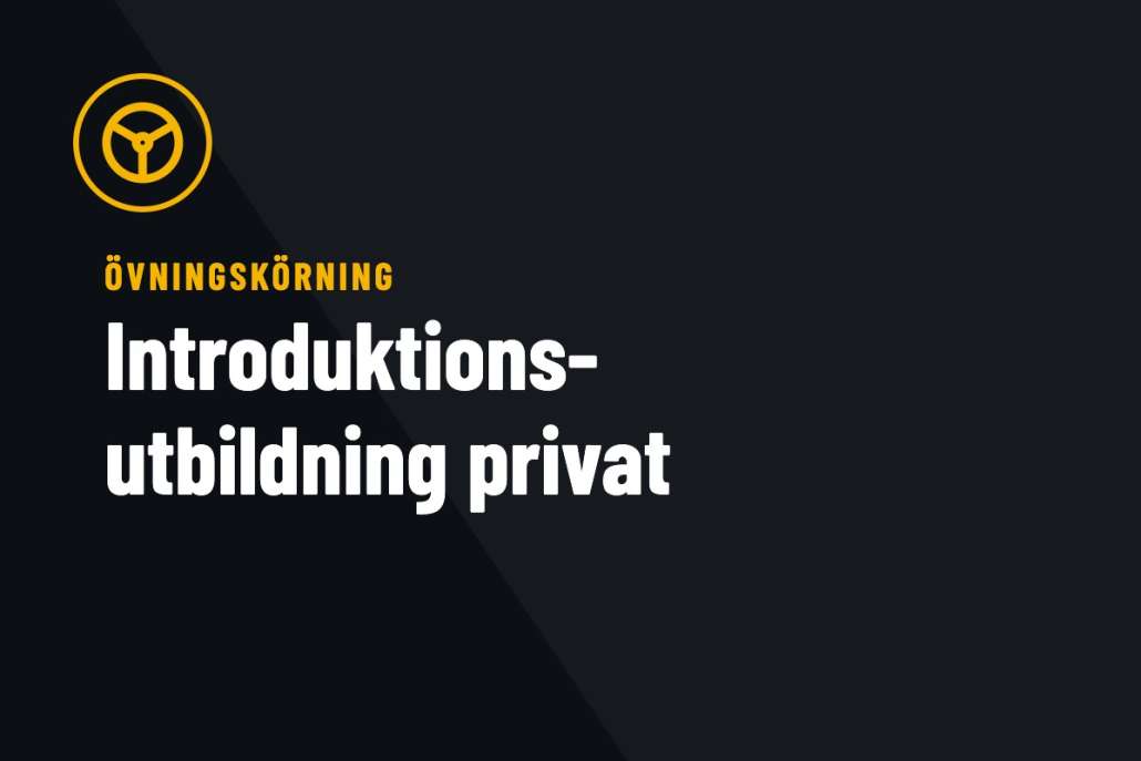 Introduktionsutbildning – För Dig Som Ska Övningsköra Privat